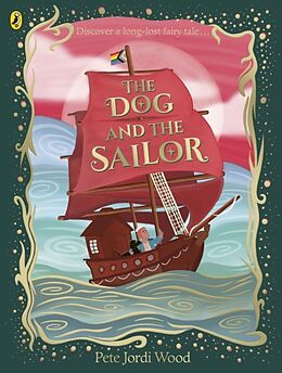 Couverture cartonnée The Dog and the Sailor de Pete Jordi Wood