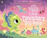 eBook (epub) Ten Minutes to Bed: Little Dinosaur's Big Race de Rhiannon Fielding