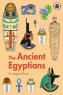 E-Book (epub) Ladybird Book: The Ancient Egyptians von Sidra Ansari