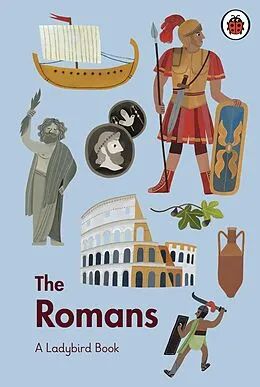 E-Book (epub) Ladybird Book: The Romans von Beatrice Cerocchi