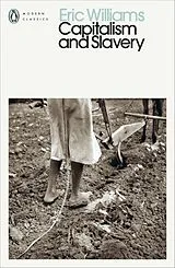 Kartonierter Einband Capitalism and Slavery von Eric Williams