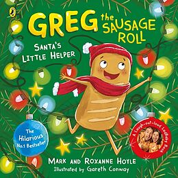 Couverture cartonnée Greg the Sausage Roll: Santa's Little Helper de Mark Hoyle, Roxanne Hoyle