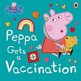 eBook (epub) Peppa Pig: Peppa Gets a Vaccination de Peppa Pig