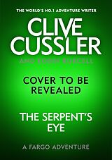 Livre Relié Clive Cussler's The Serpent's Eye de Burcell Robin