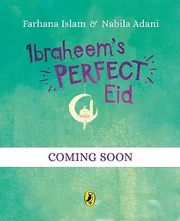 E-Book (epub) Ibraheem s Perfect Eid von Farhana Islam