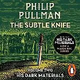 Audio CD (CD/SACD) The Subtle Knife: His Dark Materials 2 von Philip Pullman