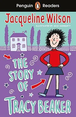E-Book (epub) Penguin Readers Level 2: The Story of Tracy Beaker (ELT Graded Reader) von Jacqueline Wilson
