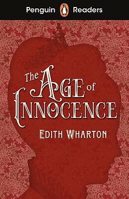 eBook (epub) Penguin Readers Level 4: The Age of Innocence (ELT Graded Reader) de Edith Wharton