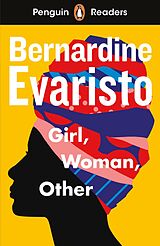 E-Book (epub) Penguin Readers Level 7: Girl, Woman, Other (ELT Graded Reader) von Bernardine Evaristo