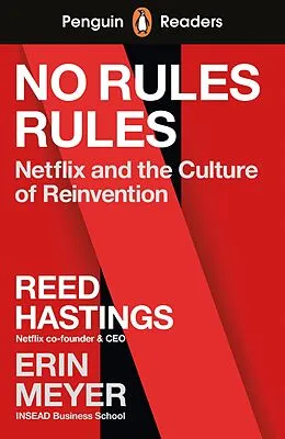 E-Book (epub) Penguin Readers Level 4: No Rules Rules (ELT Graded Reader) von Reed Hastings, Erin Meyer
