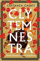 Fester Einband Clytemnestra von Costanza Casati