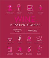 eBook (epub) Wine A Tasting Course de Marnie Old