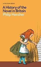 Fester Einband A History of the Novel in Britain von Hensher Philip