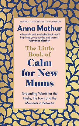 E-Book (epub) Little Book of Calm for New Mums von Anna Mathur