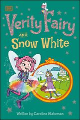 eBook (epub) Verity Fairy: Snow White de Caroline Wakeman