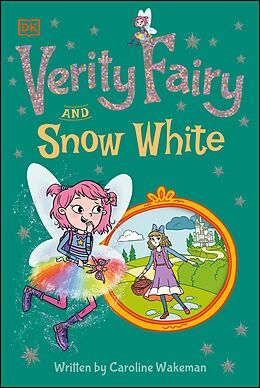 eBook (epub) Verity Fairy: Snow White de Caroline Wakeman