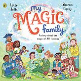 eBook (epub) My Magic Family de Lotte Jeffs