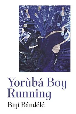 E-Book (epub) Yorùbá Boy Running von Biyi Bandele