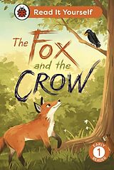 Livre Relié The Fox and the Crow: Read It Yourself - Level 1 Early Reader de Ladybird