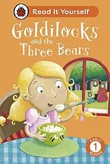 Fester Einband Goldilocks and the Three Bears: Read It Yourself - Level 1 Early Reader von Ladybird