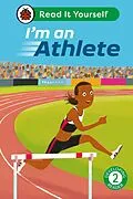 E-Book (epub) I'm an Athlete: Read It Yourself - Level 2 Developing Reader von Ladybird