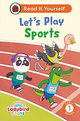 eBook (epub) Ladybird Class Let's Play Sports: Read It Yourself - Level 1 Early Reader de Ladybird