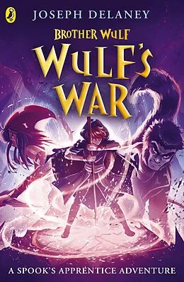 E-Book (epub) Brother Wulf: Wulf's War von Joseph Delaney