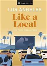 Livre Relié Los Angeles Like a Local de DK Eyewitness, Sarah Bennett, Ryan Gajewski