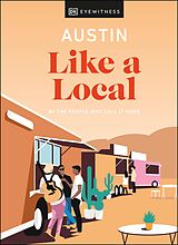 eBook (epub) Austin Like a Local de DK Eyewitness