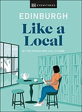 eBook (epub) Edinburgh Like a Local de DK Eyewitness