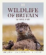 Livre Relié Wildlife of Britain and Ireland de DK