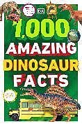 Couverture cartonnée 1,000 Amazing Dinosaur Facts de DK