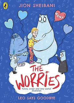 Couverture cartonnée The Worries: Leo Says Goodbye de Jion Sheibani