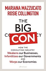 Couverture cartonnée The Big Con de Mariana Mazzucato, Rosie Collington