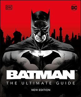 eBook (epub) Batman The Ultimate Guide New Edition de Matthew K. Manning