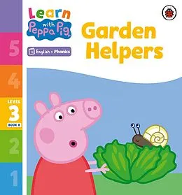 E-Book (epub) Learn with Peppa Phonics Level 3 Book 8 Garden Helpers (Phonics Reader) von Peppa Pig