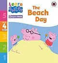 E-Book (epub) Learn with Peppa Phonics Level 4 Book 4 The Beach Day (Phonics Reader) von Peppa Pig