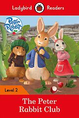 eBook (epub) Ladybird Readers Level 2 - Peter Rabbit - The Peter Rabbit Club (ELT Graded Reader) de Beatrix Potter, Ladybird
