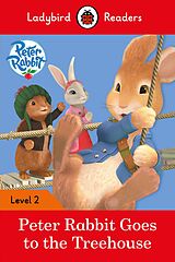 eBook (epub) Ladybird Readers Level 2 - Peter Rabbit - Goes to the Treehouse (ELT Graded Reader) de Beatrix Potter