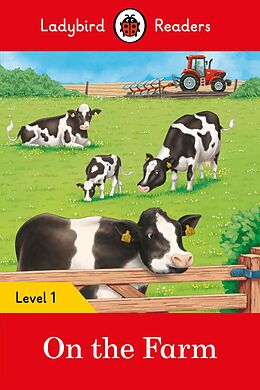 E-Book (epub) Ladybird Readers Level 1 - On the Farm (ELT Graded Reader) von Ladybird