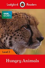 eBook (epub) Ladybird Readers Level 2 - BBC Earth - Hungry Animals (ELT Graded Reader) de Ladybird