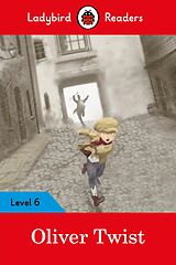 E-Book (epub) Ladybird Readers Level 6 - Oliver Twist (ELT Graded Reader) von Ladybird