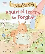 Livre Relié Kindness Club Squirrel Learns to Forgive de Ella Law