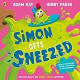 Kartonierter Einband Simon Gets Sneezed von Adam Kay