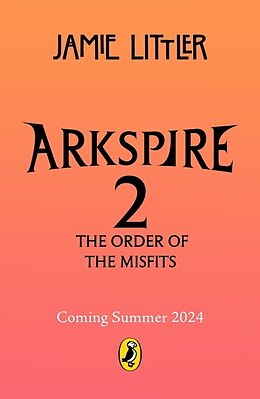 Couverture cartonnée Arkspire 2: The Order of Misfits de Jamie Littler