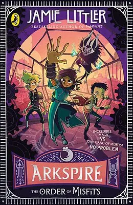 E-Book (epub) Arkspire 2: The Order of Misfits von Jamie Littler