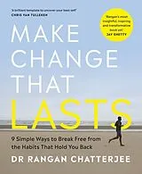 Kartonierter Einband Make Change That Lasts von Rangan Chatterjee