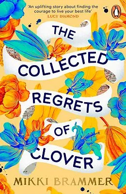 E-Book (epub) The Collected Regrets of Clover von Mikki Brammer