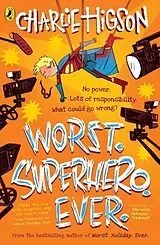 Kartonierter Einband Worst. Superhero. Ever von Charlie Higson