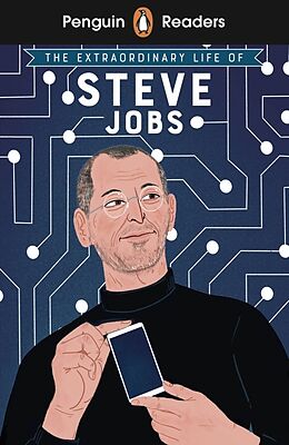 Couverture cartonnée Penguin Readers Level 2: The Extraordinary Life of Steve Jobs (ELT Graded Reader) de Craig Barr-Green